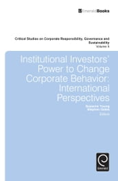 Institutional Investors  Power to Change Corporate Behavior