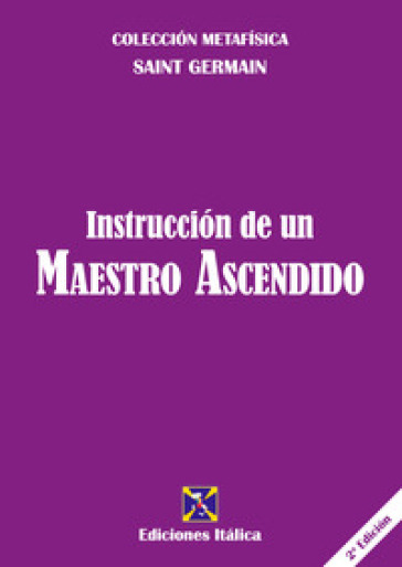 Instruccion de un maestro ascendido - Saint-Germain (conte di)