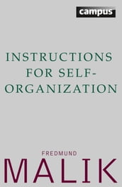 Instructions for Self-Organization