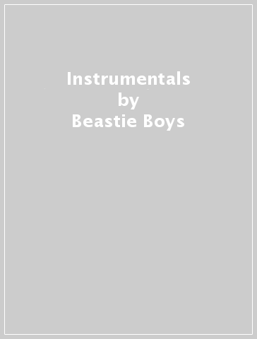 Instrumentals - Beastie Boys