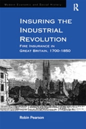Insuring the Industrial Revolution