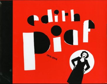 Intégrale 2015 (the 100th anniversary lt - Edith Piaf