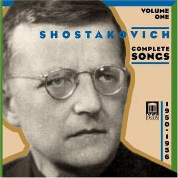 Integrale delle romanze vol.1: 1950-1956 - Dimitri Shostakovich