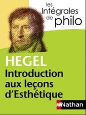 Intégrales de Philo - HEGEL, Introduction aux leçons d Esthétique