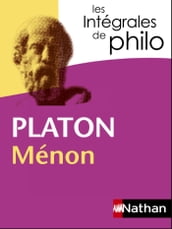 Intégrales de Philo - PLATON, Ménon