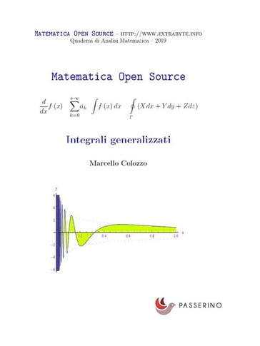 Integrali generalizzati - Marcello Colozzo