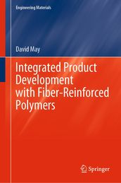 Integrated Product Development with Fiber-Reinforced Polymers