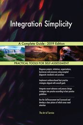 Integration Simplicity A Complete Guide - 2019 Edition