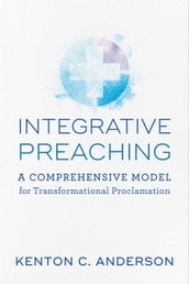 Integrative Preaching