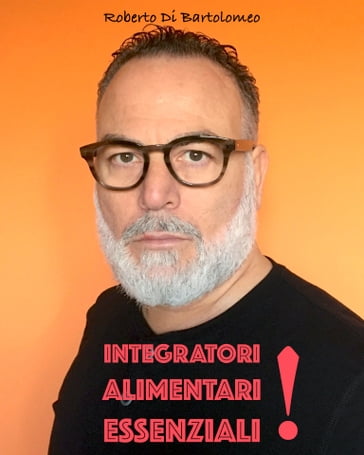 Integratori Alimentari - Roberto Di Bartolomeo