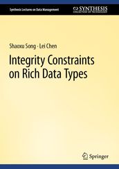 Integrity Constraints on Rich Data Types