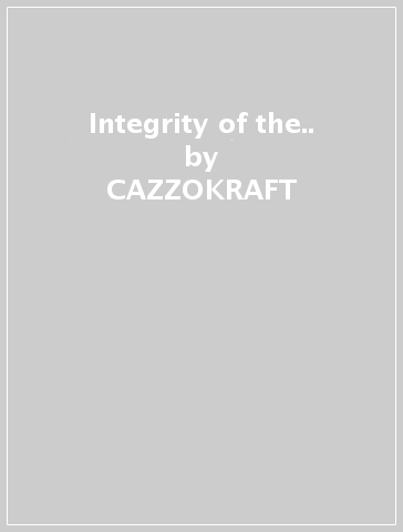 Integrity of the.. - CAZZOKRAFT