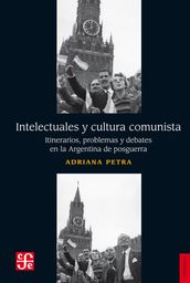 Intelectuales y cultura comunista