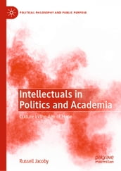 Intellectuals in Politics and Academia