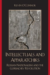 Intellectuals and Apparatchiks