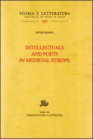 Intellectuals and poets in medieval Europe - Peter Dronke