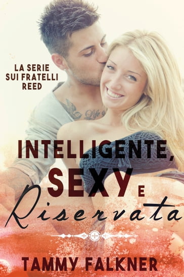 Intelligente, Sexy e Riservata - Tammy Falkner