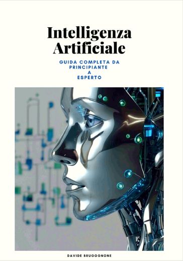 Intelligenza Artificiale per Tutti - Davide Brugognone