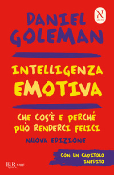 Intelligenza emotiva. Che cos'è e perché può renderci felici - Daniel Goleman