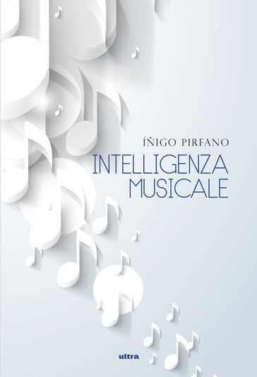 Intelligenza musicale - Íñigo Pirfano