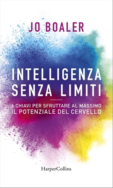 Intelligenza senza limiti - Jo Boaler