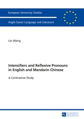 Intensifiers and Reflexive Pronouns in English and Mandarin Chinese