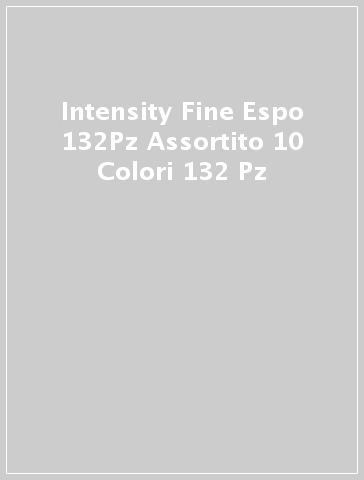 Intensity Fine Espo 132Pz Assortito 10 Colori 132 Pz