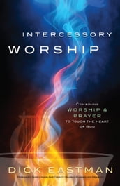 Intercessory Worship