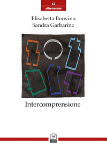 Intercomprensione - Elisabetta Bonvino - Sandra Garbarino