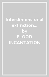 Interdimensional extinction (ep re-issue