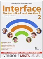Interface. Student s book-Workbook-Culture and exams. Per la Scuola media. Con e-book. Con espansione online. 2.