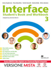 Interface. Student s book-Workbook-Culture and exams. Per la Scuola media. Con e-book. Con espansione online. 3.