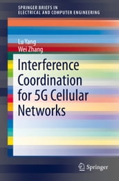 Interference Coordination for 5G Cellular Networks