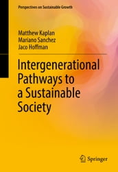 Intergenerational Pathways to a Sustainable Society