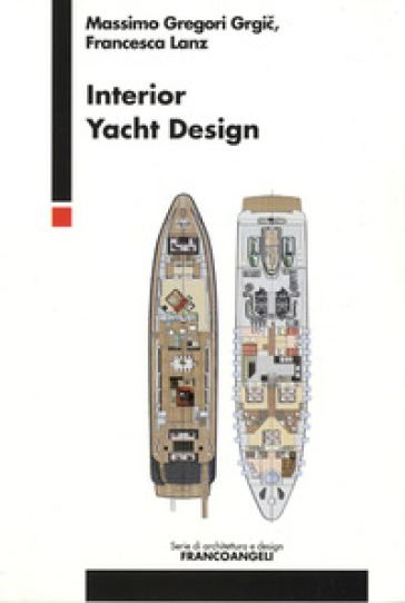 Interior yacht design - Massimo Gregori Grgic - Francesca Lanz
