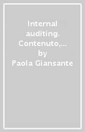 Internal auditing. Contenuto, struttura e processo