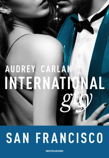 International Guy - 5. San Francisco - Audrey Carlan