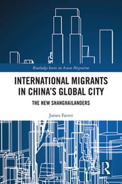 International Migrants in China s Global City
