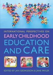 International Perspectives On Early Childhood Education And Care