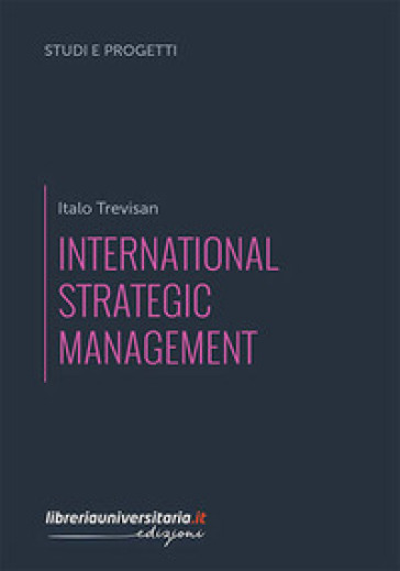 International strategic management - Italo Trevisan