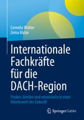 Internationale Fachkräfte für die DACH-Region