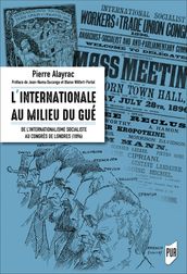 L Internationale au milieu du gué