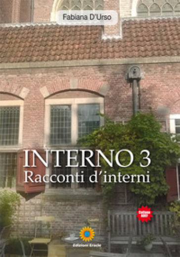 Interno 3. Racconti d'interni - Fabiana D