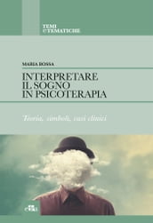 Interpretare il sogno in psicoterapia