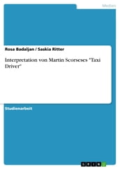 Interpretation von Martin Scorseses  Taxi Driver 