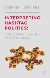 Interpreting Hashtag Politics