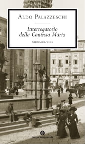 Interrogatorio della Contessa Maria