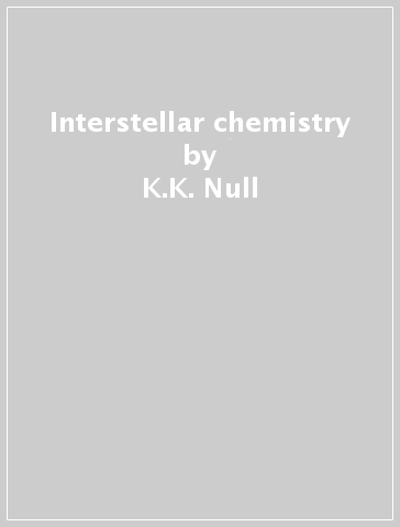 Interstellar chemistry - K.K. Null - BILL HORIST