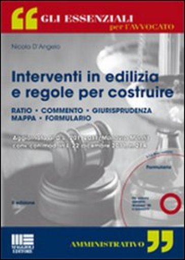 Interventi in edilizia e regole per costruire. Con CD-ROM - Nicola D