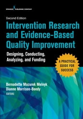 Intervention Research and Evidence-Based Quality Improvement, Second Edition